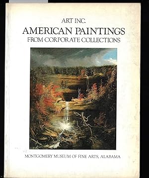 Bild des Verkufers fr ART INC. AMERICAN PAINTINGS FROM CORPORATE COLLECTIONS zum Verkauf von ART...on paper - 20th Century Art Books