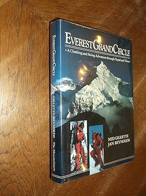 Immagine del venditore per Everest Grand Circle; A Climbing and Skiing Adventure Through Nepal and Tibet venduto da Barker Books & Vintage