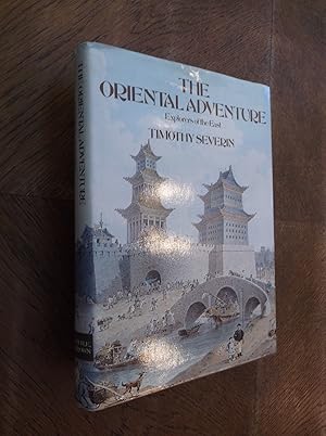 Seller image for The Oriental Adventure : Explorers of the East for sale by Barker Books & Vintage