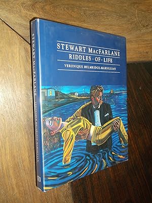 Seller image for Stewart MacFarlane: Riddles of Life for sale by Barker Books & Vintage