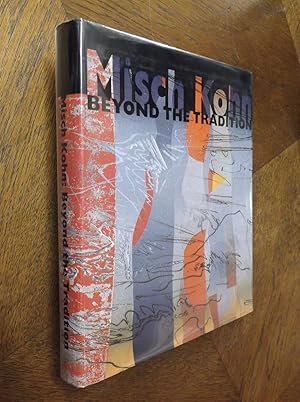 Image du vendeur pour Misch Kohn: Beyond the Tradition mis en vente par Barker Books & Vintage