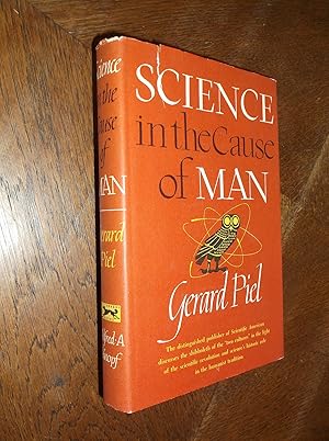 Seller image for Science in the Cause of Man for sale by Barker Books & Vintage