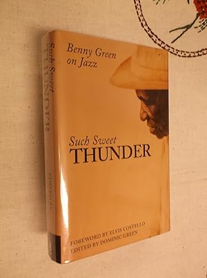 Such Sweet Thunder; Benny Green on Jazz