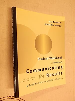 Communicating for Results : A Guide for Business and Professionals