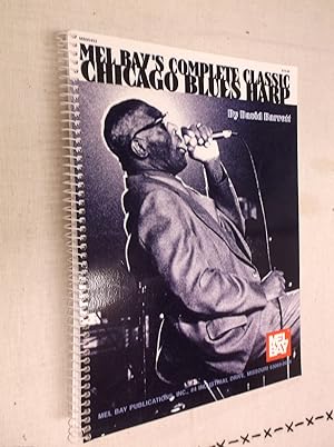 Bild des Verkufers fr Mel Bay's Complete Classic Chicago Blues Harp zum Verkauf von Barker Books & Vintage