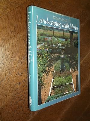 Bild des Verkufers fr Landscaping with Herbs zum Verkauf von Barker Books & Vintage