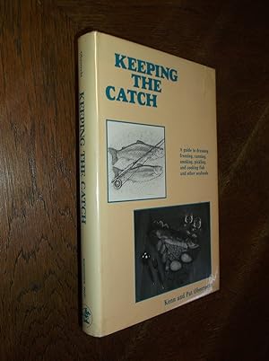 Seller image for Keeping the Catch for sale by Barker Books & Vintage