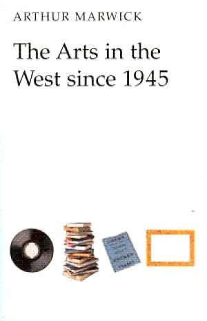 The Arts in the West Since 1945