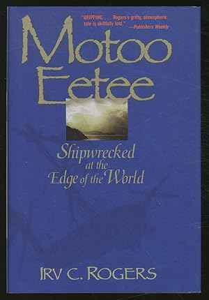 Seller image for Motoo Eetee: Shipwrecked at the Edge of the World for sale by Between the Covers-Rare Books, Inc. ABAA