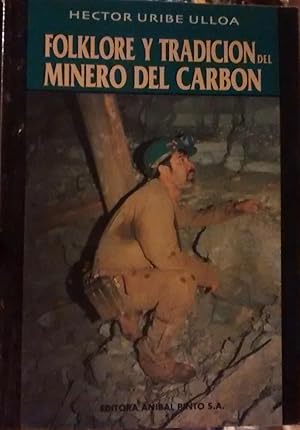 Folklore y tradición del minero del carbón