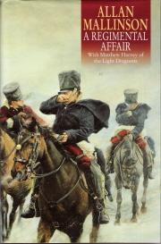 Immagine del venditore per A Regimental Affair. With Matthew Hervey of the Light Dragoons venduto da Caerwen Books