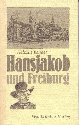 Bild des Verkufers fr Hansjakob und Freiburg. Badische Reihe zum Verkauf von Galerie Joy Versandantiquariat  UG (haftungsbeschrnkt)