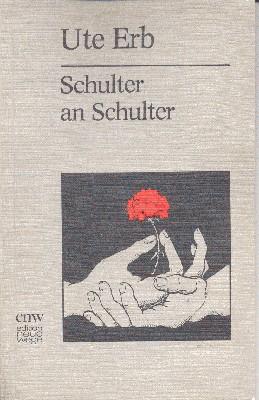 Seller image for Schulter an Schulter : 75 Gedichte u. Sprche auf e. Griff. for sale by Galerie Joy Versandantiquariat  UG (haftungsbeschrnkt)