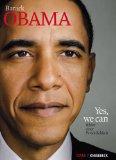 Barack Obama : yes, we can - Bilder einer Persönlichkeit. Fotogr. von. [Red.: Adi Ignatius. Übers...