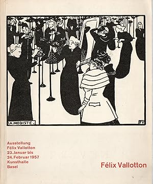 Bild des Verkufers fr FELIX VALLOTTON - Ausstellung: Kunsthalle Basel 24. Januar bis 24. Februar 1957 zum Verkauf von ART...on paper - 20th Century Art Books