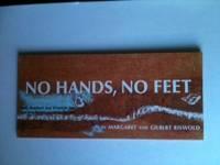 Seller image for No Hands, No Feet for sale by WellRead Books A.B.A.A.