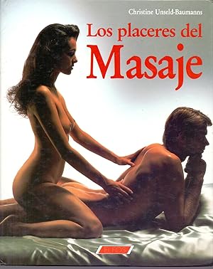 Seller image for LOS PLACERES DEL MASAJE for sale by Libreria 7 Soles