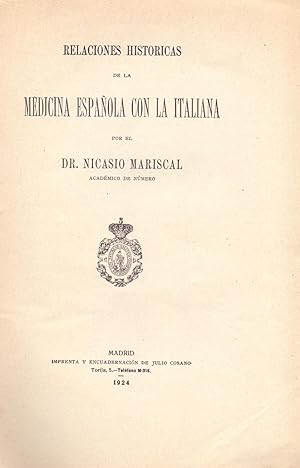 Bild des Verkufers fr RELACIONES HISTORICAS DE LA MEDICINA ESPAOLA CON LA ITALIANA zum Verkauf von Libreria 7 Soles