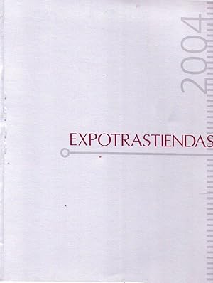 EXPOTRASTIENDAS 2004. 4ta. Feria de Arte en la Argentina. Centro de Exposiciones de la Ciudad de ...
