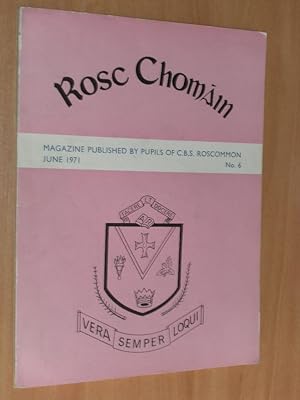 Imagen del vendedor de Rosc Chomain Magazine Published By Pupils of C.B.S. Roscommon June 1971 No. 6 a la venta por Dublin Bookbrowsers