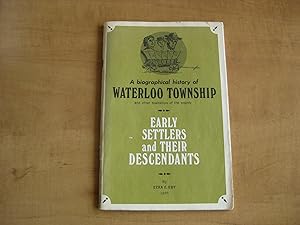 Seller image for Waterloo Township: Early Settlers and Their Descendants for sale by By The Lake Books