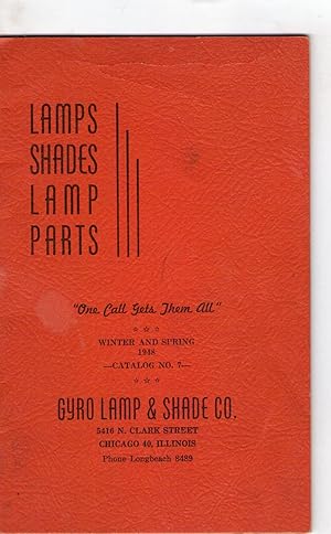 LAMP SHADES, LAMP PARTS. CATALOG NUMBER 7 OF THE GYRO LAMP & SHADE COMPANY, 1948