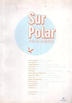 SUR POLAR. Arte en Antártida