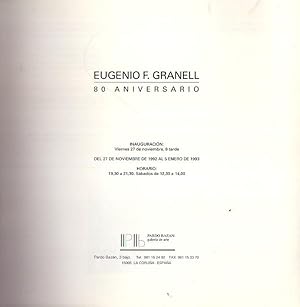 EUGENIO F. GRANELL. 80 aniversario. Del viernes 27 de noviembre de 1992 al 5 de enero de 1993