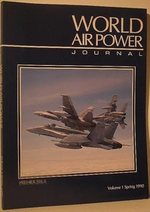Seller image for World Air Power Journal Volume 1 Spring 1990 for sale by Washburn Books