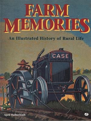 Imagen del vendedor de Farm Memories: An Illustrated history of Rural Life a la venta por Mr Pickwick's Fine Old Books