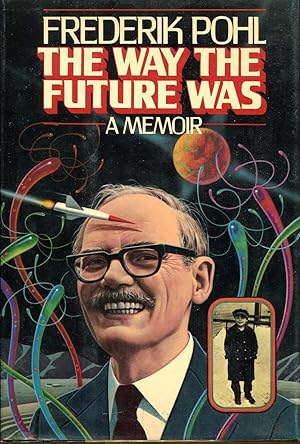 Imagen del vendedor de The Way the Future Was a la venta por Dearly Departed Books