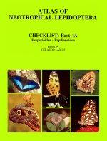 Seller image for Atlas of Neotropical Lepidoptera. Checklist: Part 4A. Hesperioidea - Papilionoidea for sale by Flora & Fauna Books