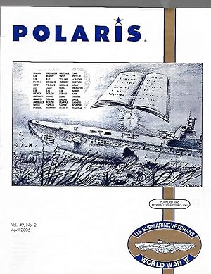 Imagen del vendedor de Polaris April 2005 U.S. Submarine Veterans World War II a la venta por K. L. Givens Books