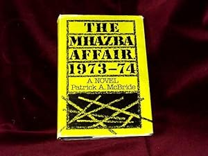 Seller image for The Mhazba Affair, 1973-74; for sale by Wheen O' Books