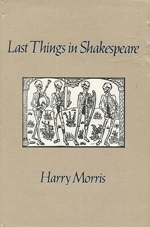 Last Things in Shakespeare