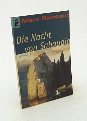 Seller image for Die Nacht von Sabaudia : Roman / Marc Rombaut [Aus dem Franz. von Anja Nattefort] for sale by Versandantiquariat Buchegger