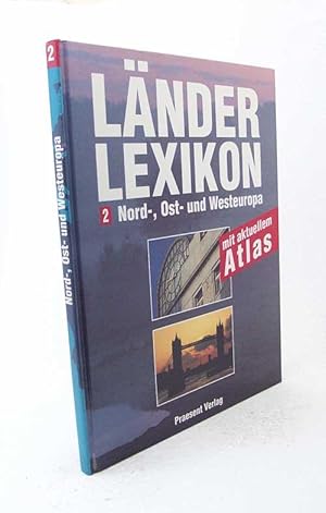 Seller image for Lnderlexikon : [mit aktuellem Atlas] : Band 2 Nord-, Ost- und Westeuropa / [Idee, Konzept: Carlo Lauer. Redaktion, Koordination: Beatrice Weber. Red. Bearb. d. Lndertexte: Katja Schneider] for sale by Versandantiquariat Buchegger