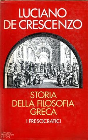 Seller image for Storia della filosofia greca. I Presocratici. for sale by FIRENZELIBRI SRL