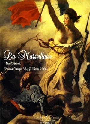 Image du vendeur pour La Marseillaise (chant national). Per voce e pianoforte. mis en vente par FIRENZELIBRI SRL