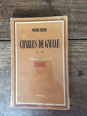 Seller image for CHARLES DE GAULLE PREMIER OUVRIER DE FRANCE for sale by KEMOLA