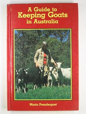 A Guide to Keeping Goats in Australia