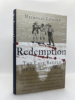 Redemption: The Last Battle of the Civil War (Signed First Edition)