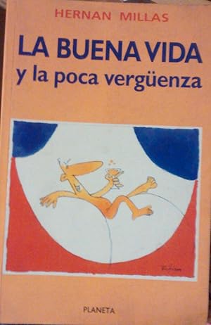 Seller image for La buena vida y la poca vergenza for sale by Librera Monte Sarmiento