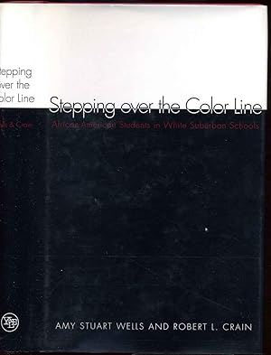 Seller image for Stepping over the Color Line: African-American Students in White Suburban Schools for sale by Kurt Gippert Bookseller (ABAA)