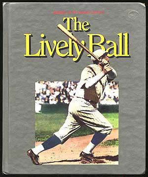 Immagine del venditore per The Lively Ball venduto da Between the Covers-Rare Books, Inc. ABAA