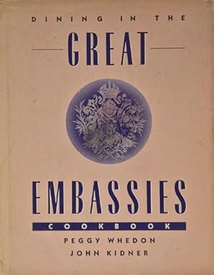 Dining in the Great Embassies Cookbook