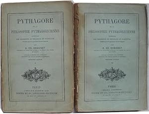 Pythagore et la philosophie pythagoricienne contenant les fragments de Philolaus et d'Archytas.