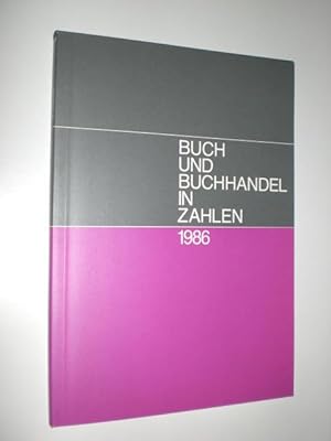 Seller image for Buch und Buchandel in Zahlen. Ausgabe 1986. for sale by Stefan Kpper