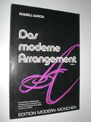 Das moderne Arrangement Band II. Eine fachliche Anleitung für Arrangeure der modernen Pop-Musik. ...