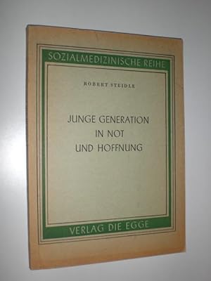 Seller image for Junge Generation in Not und Hoffnung. for sale by Stefan Kpper